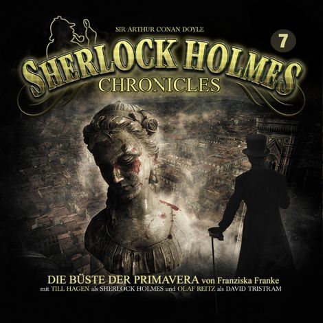 Hörbüch “Sherlock Holmes Chronicles, Folge 7: Die Büste der Primavera – Franziska Franke”