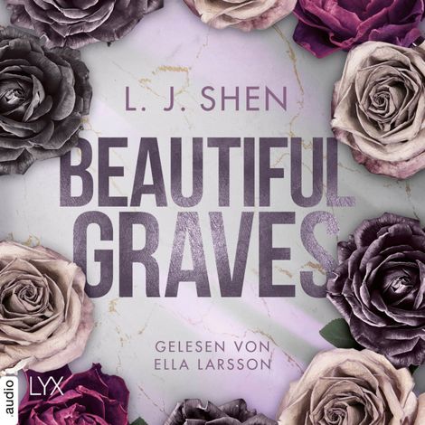 Hörbüch “Beautiful Graves (Ungekürzt) – L. J. Shen”