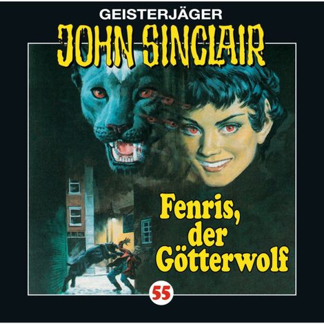 Hörbüch “John Sinclair, Folge 55: Fenris, der Götterwolf – Jason Dark”