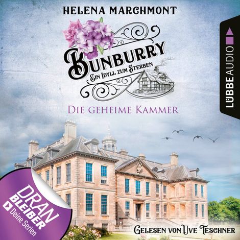 Hörbüch “Die geheime Kammer - Bunburry - Ein Idyll zum Sterben, Folge 15 (Ungekürzt) – Helena Marchmont”