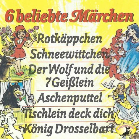 Hörbüch “Gebrüder Grimm, 6 beliebte Märchen – Gebrüder Grimm”