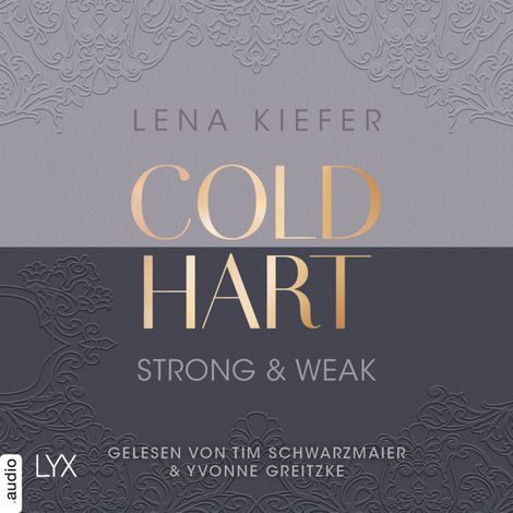Hörbüch “Coldhart - Strong & Weak - Coldhart, Teil 1 (Ungekürzt) – Lena Kiefer”