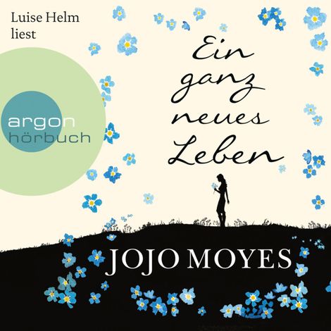 Hörbüch “Ein ganz neues Leben (Gekürzt) – Jojo Moyes”