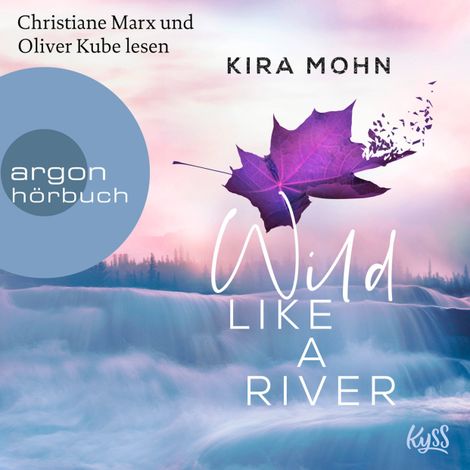 Hörbüch “Wild like a River - Kanada, Band 1 (Ungekürzte Lesung) – Kira Mohn”