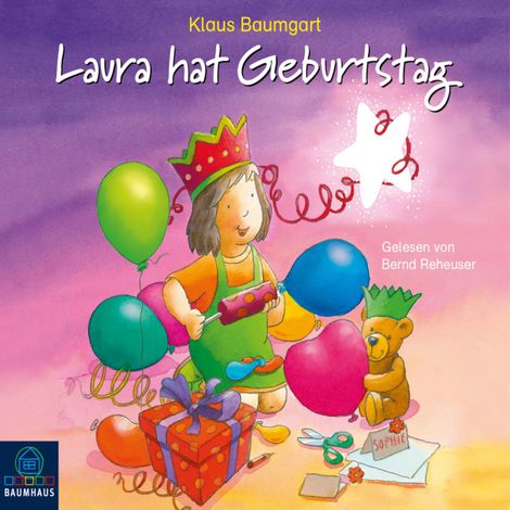 Hörbüch “Laura hat Geburtstag - Lauras Stern 10 (Ungekürzt) – Klaus Baumgart”