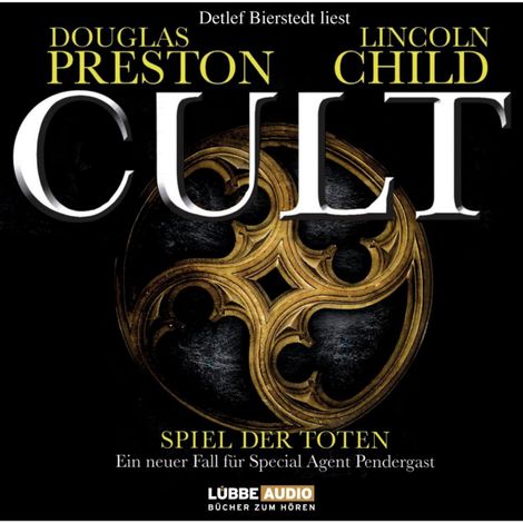 Hörbüch “Cult - Spiel der Toten – Douglas Preston, Lincoln Child”
