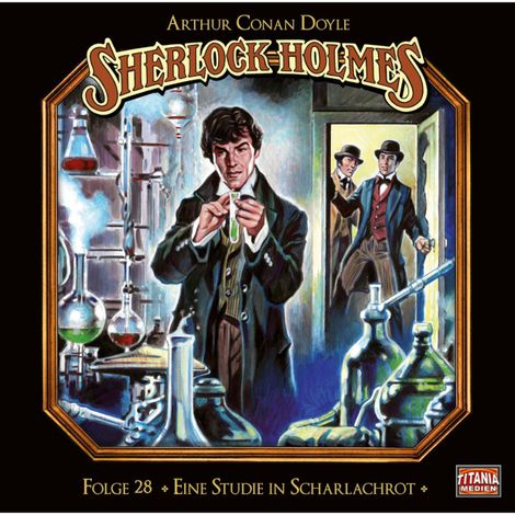 Hörbüch “Sherlock Holmes - Die geheimen Fälle des Meisterdetektivs, Folge 28: Eine Studie in Scharlachrot (Teil 1 von 2) – Arthur Conan Doyle”