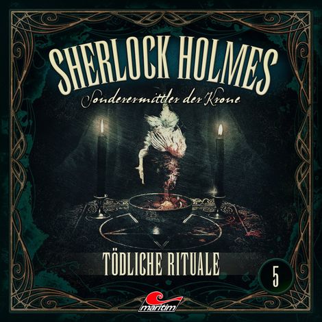 Hörbüch “Sherlock Holmes, Sonderermittler der Krone, Folge 5: Tödliche Rituale – Silke Walter”