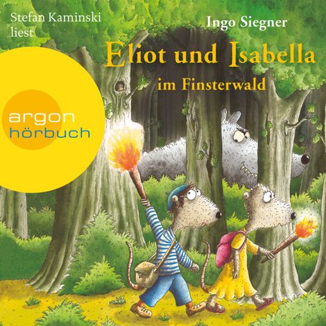 Hörbüch “Eliot und Isabella im Finsterwald - Eliot und Isabella, Band 4 (Szenische Lesung) – Ingo Siegner”