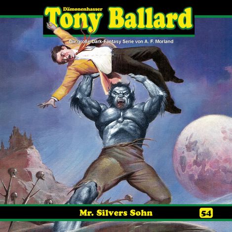 Hörbüch “Tony Ballard, Folge 54: Mr. Silvers Sohn – Thomas Birker”