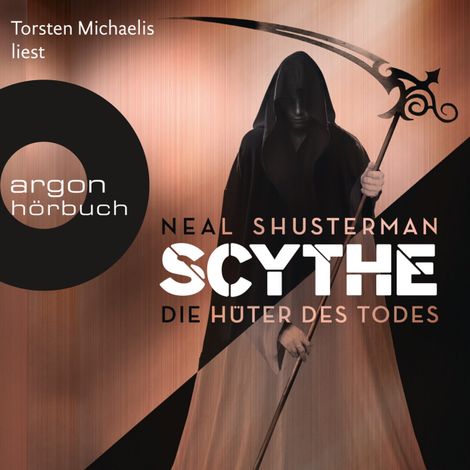 Hörbüch “Scythe - Die Hüter des Todes (Ungekürzte Lesung) – Neal Shusterman”