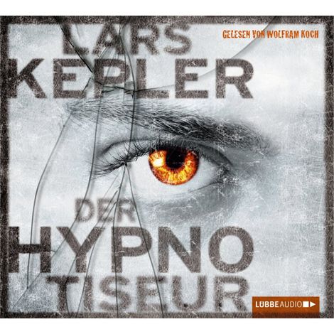 Hörbüch “Der Hypnotiseur – Lars Kepler”