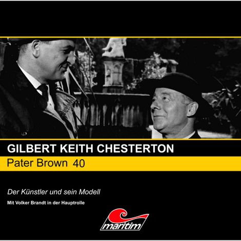 Hörbüch “Pater Brown, Folge 40: Der Künstler und sein Modell – Gilbert Keith Chesterton”