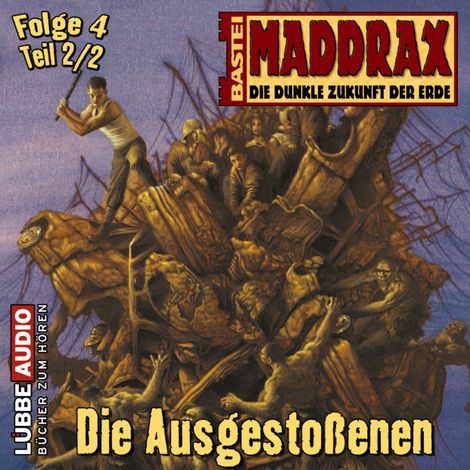 Hörbüch “Maddrax, Folge 4: Die Ausgestoßenen - Teil 2 – Brian Frost”
