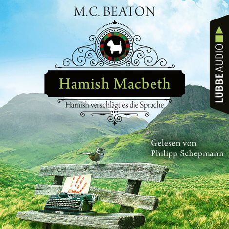 Hörbüch “Hamish Macbeth verschlägt es die Sprache - Schottland-Krimis, Teil 14 (Ungekürzt) – M. C. Beaton”