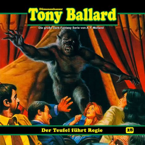 Hörbüch “Tony Ballard, Folge 28: Der Teufel führt Regie – Thomas Birker, A. F. Morland”