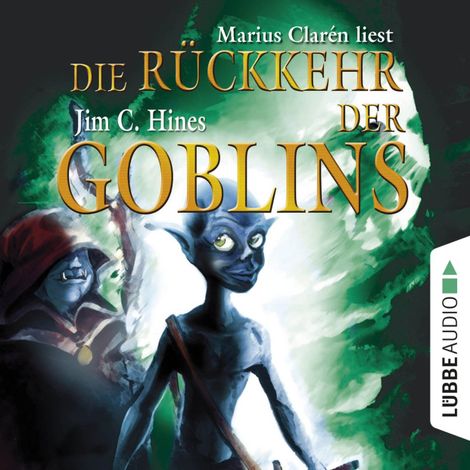Hörbüch “Die Rückkehr der Goblins, Teil 2 (Gekürzt) – Jim C. Hines”
