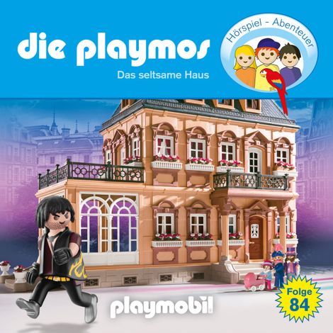 Hörbüch “Die Playmos - Das Original Playmobil Hörspiel, Folge 84: Das seltsame Haus – Florian Fickel, David Bredel”