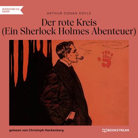 Hörbüch “Der rote Kreis - Ein Sherlock Holmes Abenteuer (Ungekürzt) – Arthur Conan Doyle”
