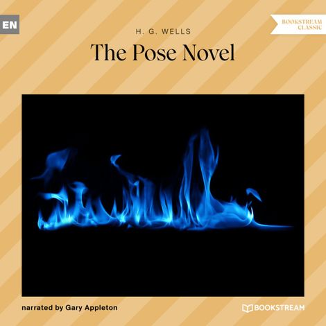 Hörbüch “The Pose Novel (Unabridged) – H. G. Wells”