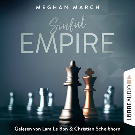 Hörbüch “Sinful Empire - Sinful-Empire-Trilogie, Teil 3 (Ungekürzt) – Meghan March”