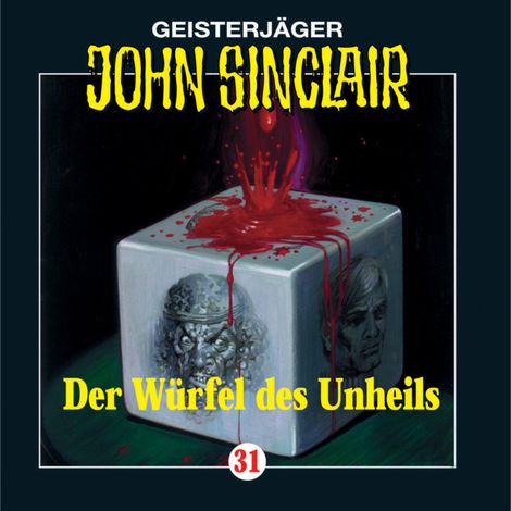Hörbüch “John Sinclair, Folge 31: Der Würfel des Unheils – Jason Dark”