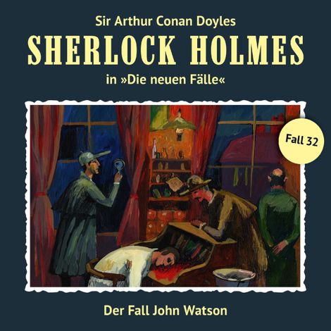 Hörbüch “Sherlock Holmes, Die neuen Fälle, Fall 32: Der Fall John Watson – Maureen Butcher”