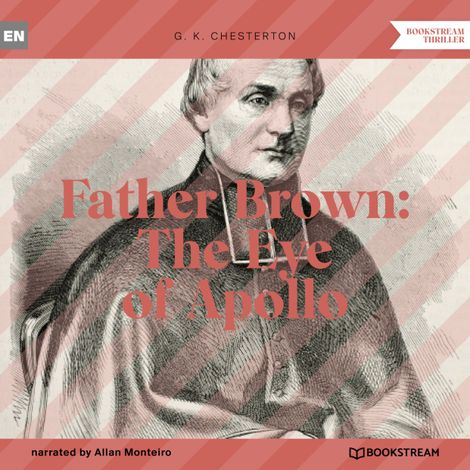 Hörbüch “Father Brown: The Eye of Apollo (Unabridged) – G. K. Chesterton”