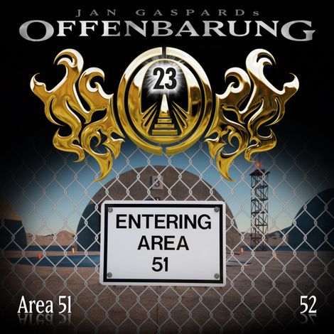 Hörbüch “Offenbarung 23, Folge 52: Area 51 – Jan Gaspard”