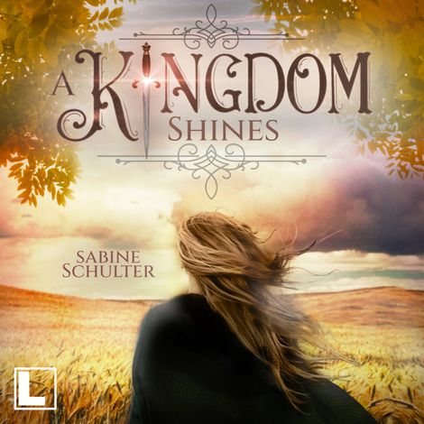 Hörbüch “A Kingdom Shines - Kampf um Mederia, Band 3 (ungekürzt) – Sabine Schulter”