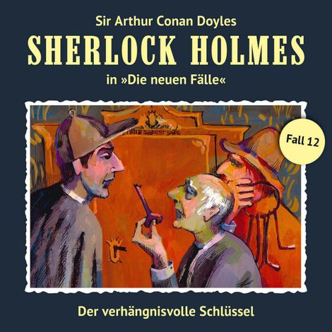 Hörbüch “Sherlock Holmes, Die neuen Fälle, Fall 12: Der verhängnisvolle Schlüssel – Andreas Masuth”