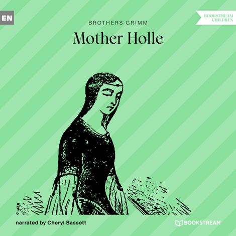 Hörbüch “Mother Holle (Unabridged) – Brothers Grimm”