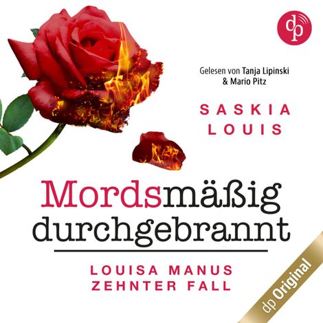 Hörbüch “Mordsmäßig durchgebrannt - Louisa Manu-Reihe, Band 10 (Ungekürzt) – Saskia Louis”