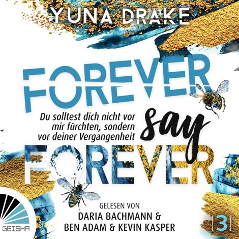 Hörbüch “Forever Say Forever - Never say Never - Du sollst dich nicht vor mir fürchten, Band 3 (ungekürzt) – Yuna Drake”