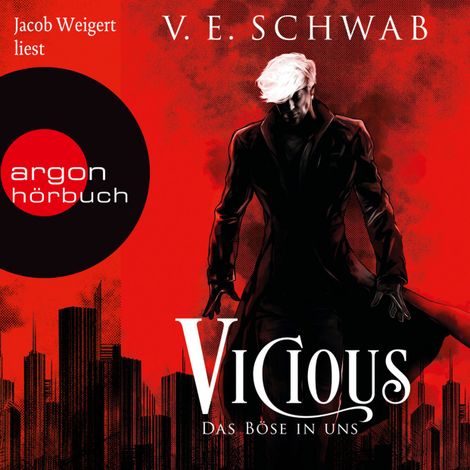 Hörbüch “Vicious - Das Böse in uns - Vicious & Vengeful, Band 1 (Ungekürzte Lesung) – V. E. Schwab”