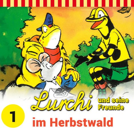 Hörbüch “Lurchi und seine Freunde, Folge 1: Lurchi und seine Freunde im Herbstwald – Sybille Anger”
