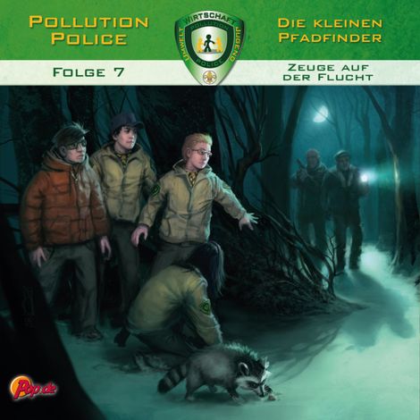 Hörbüch “Pollution Police, Folge 7: Zeuge auf der Flucht – Markus Topf”