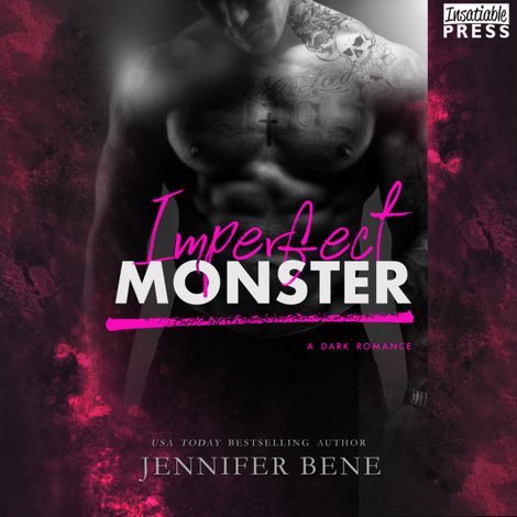 Hörbüch “Imperfect Monster - A Dark Romance (Unabridged) – Jennifer Bene”
