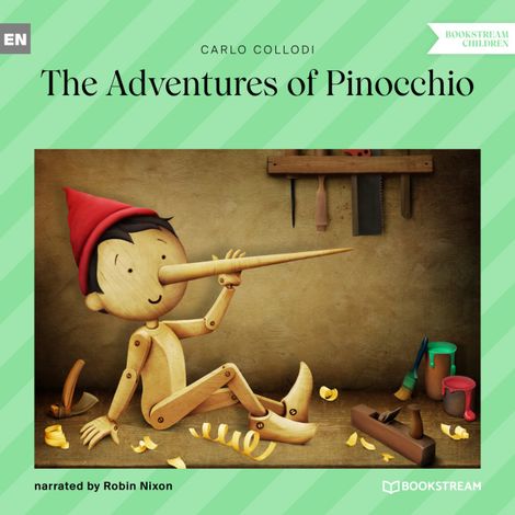Hörbüch “The Adventures of Pinocchio (Unabridged) – Carlo Collodi”