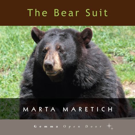 Hörbüch “The Bear Suit (Unabridged) – Marta Maretich”