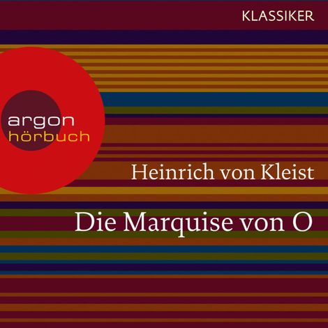 Hörbüch “Die Marquise von O. (Ungekürzte Lesung) – Heinrich von Kleist”