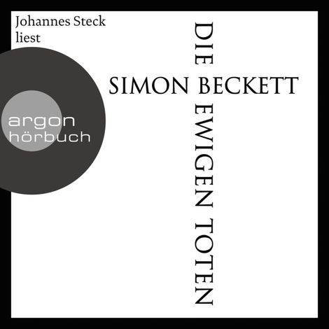 Hörbüch “Die ewigen Toten - David Hunter, Band 6 (Ungekürzte Lesung) – Simon Beckett”
