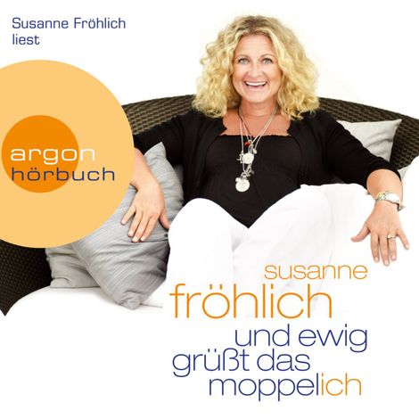 Hörbüch “Und ewig grüßt das Moppel-Ich (Gekürzte Lesung) – Susanne Fröhlich”