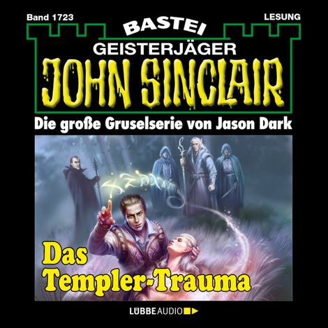 Hörbüch “Das Templer-Trauma (1. Teil) - John Sinclair, Band 1723 (Ungekürzt) – Jason Dark”