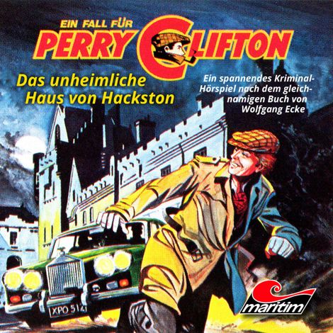 Hörbüch “Perry Clifton, Folge 4: Das unheimliche Haus von Hackston – Wolfgang Ecke”