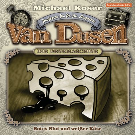 Hörbüch “Professor van Dusen, Folge 14: Rotes Blut und weißer Käse – Michael Koser”