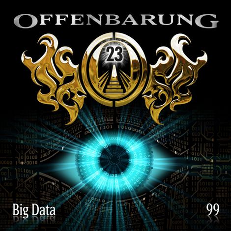Hörbüch “Offenbarung 23, Folge 99: Big Data – Markus Duschek”