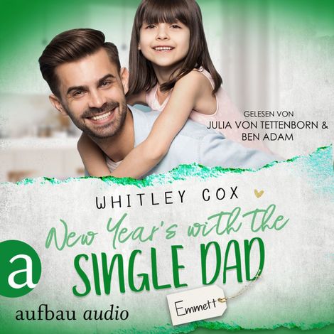 Hörbüch “New Year's with the Single Dad - Emmett - Single Dads of Seattle, Band 6 (Ungekürzt) – Whitley Cox”