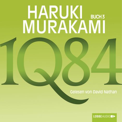 Hörbüch “1Q84 - Buch 3 (Ungekürzt) – Haruki Murakami”