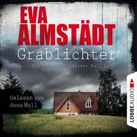 Hörbüch «Grablichter - Kommissarin Pia Korittki - Pia Korittkis vierter Fall, Folge 4 (Ungekürzt) – Eva Almstädt»